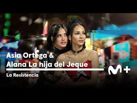 asia ortega y alana la hija del jeque|LA RESISTENCIA